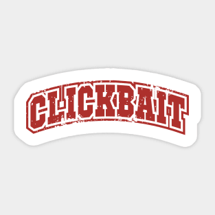 clickbait crack merch Sticker